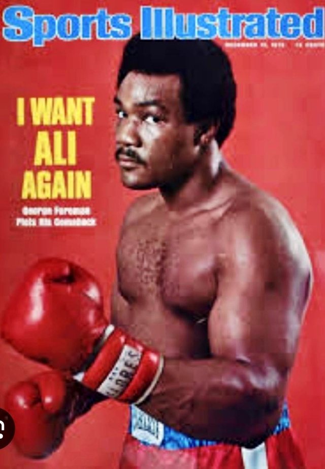 The cover of Sports Illustrated, December 15, 1975 — George Foreman in a fighting stance wearing red RAY FLORES gloves, under the headline I Want Ali Again.